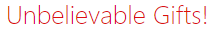 unbelievablegifts